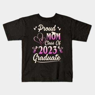 Proud Mom Of A Class Of 2023 Graduate Senior Graduation Kids T-Shirt